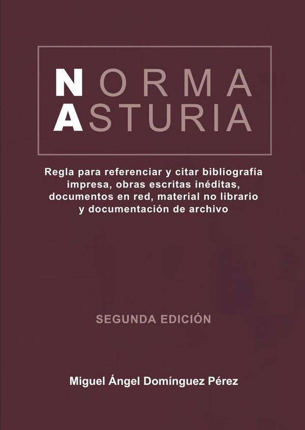 Norma Asturia (2? Edici?n) | Miguel?ngelDom?nguez P?rez