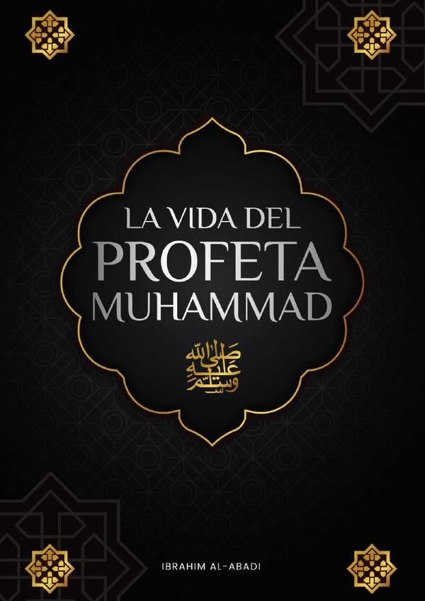 La vida del Profeta Muhammad (saw) | Islam Way