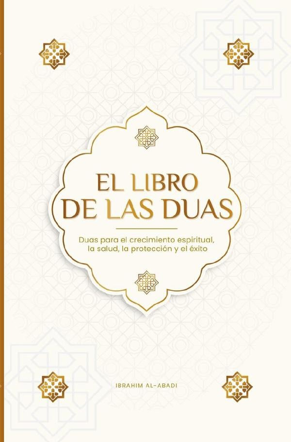 El Libro de las Duas para una vida de musulm?n devoto | Islam Way