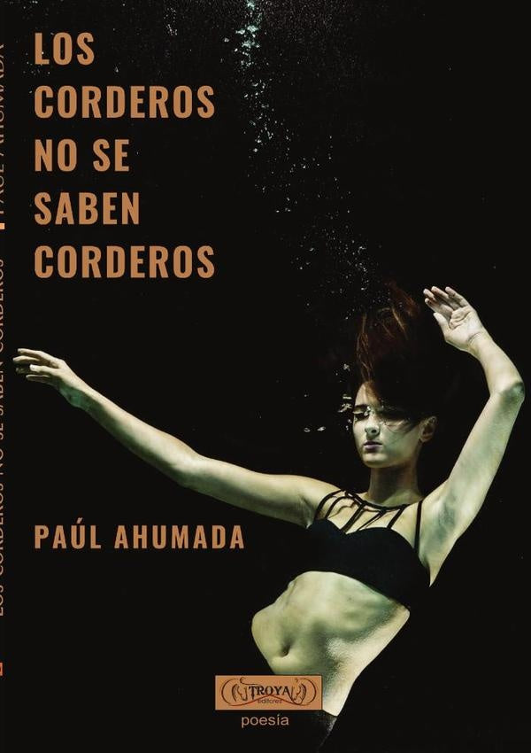 Los corderos no se saben corderos | Pa?l Ahumada