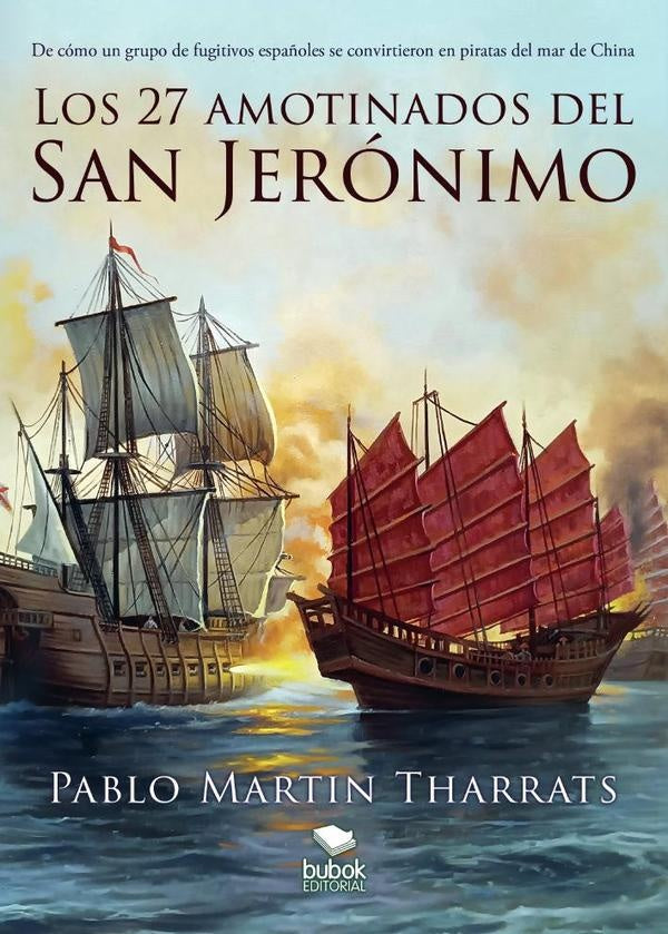 Los 27 amotinados del San Jer?nimo | PabloMart?n Tharrats