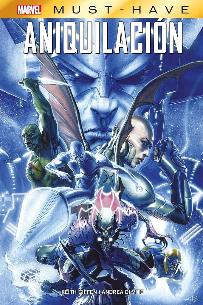 Marvel Must-Have. Aniquilación | Grant Giffen; Keith Giffen; Andrea Di Vito