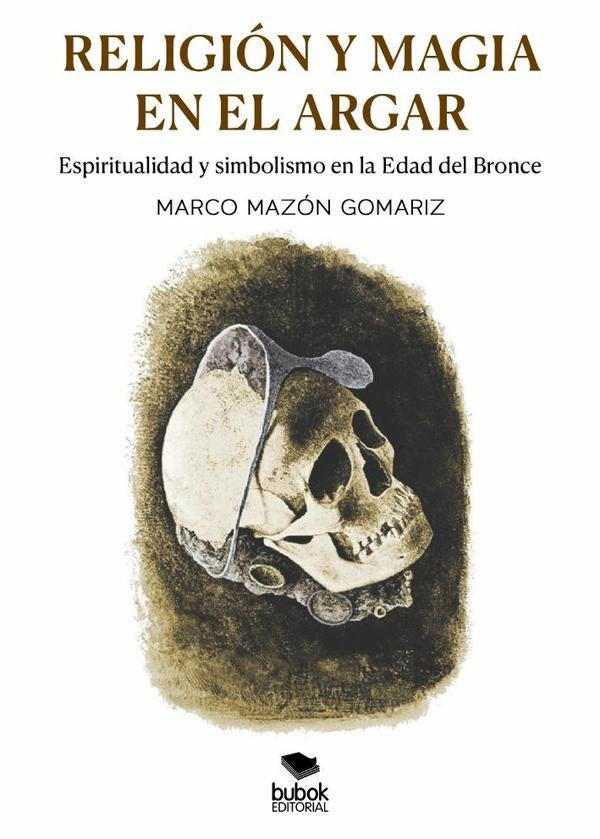 Religi?n y magia en El Argar | MarcoMaz?n Gomariz