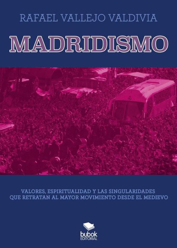 Madridismo | RafaelVallejo Valdivia