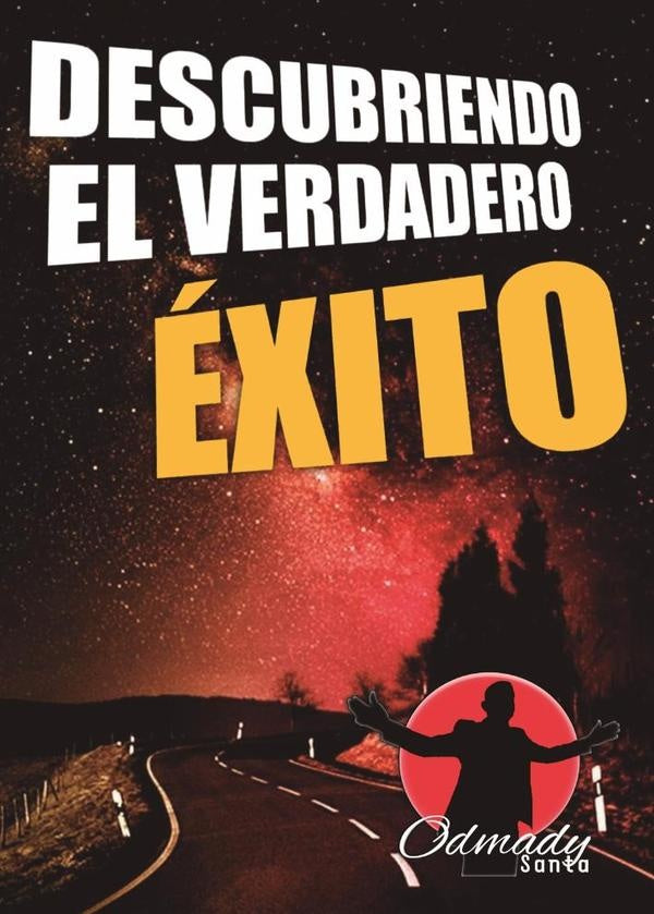Descubriendo el verdadero ?xito | Odmady Santa