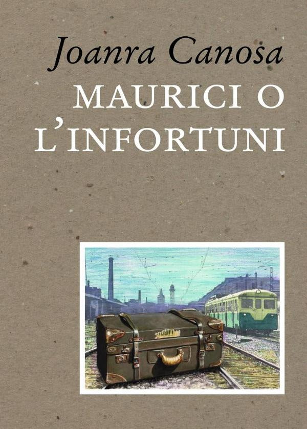 Maurici o l'infortuni | Joanra Canosa