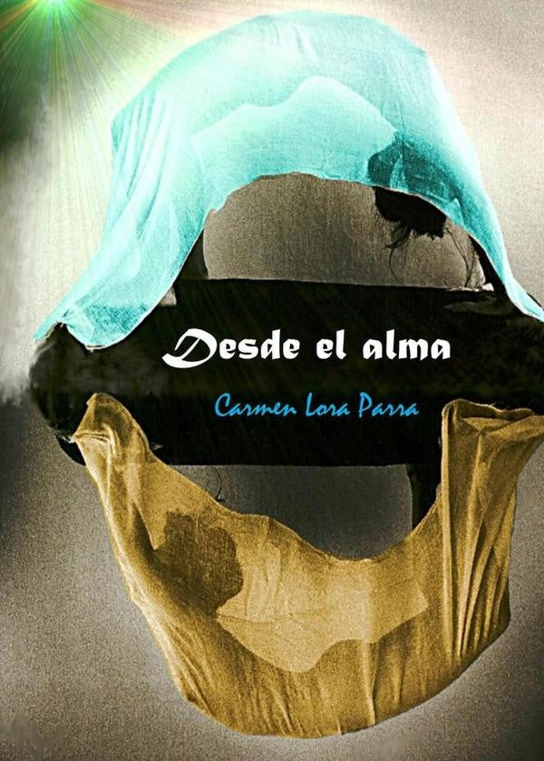Desde el alma | CarmenLora Parra