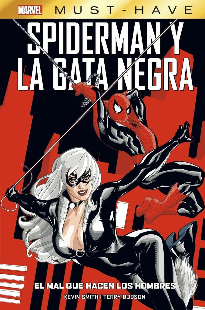 Marvel Must-Have. Spiderman y la Gata Negra: El mal que hacen los hombres | Kevin Smith