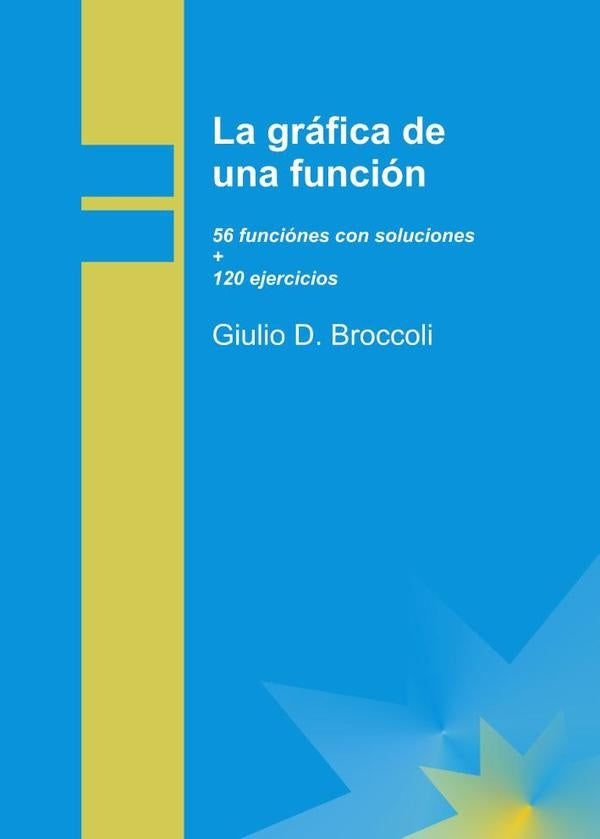 La gr?fica de una funci?n | GiulioD. Broccoli