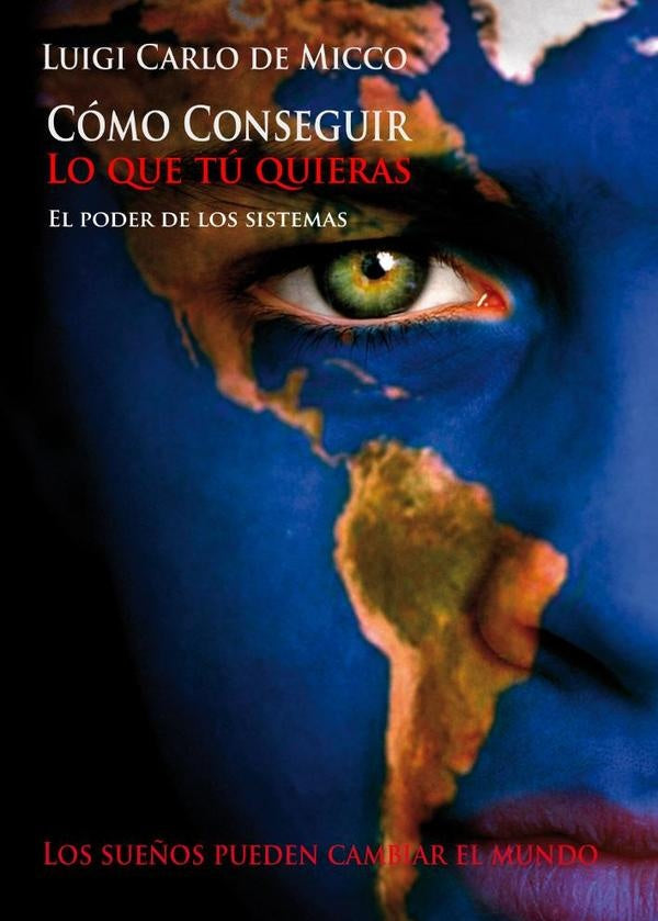 C?mo conseguir lo que t? quieras | LuigiCarloDe Micco