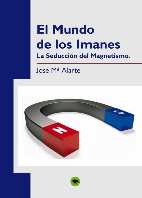 El Mundo de los Imanes | JoseM? Alarte