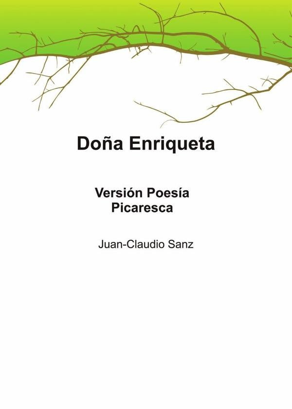 Do?a Enriqueta | Juan-Claudio Sanz