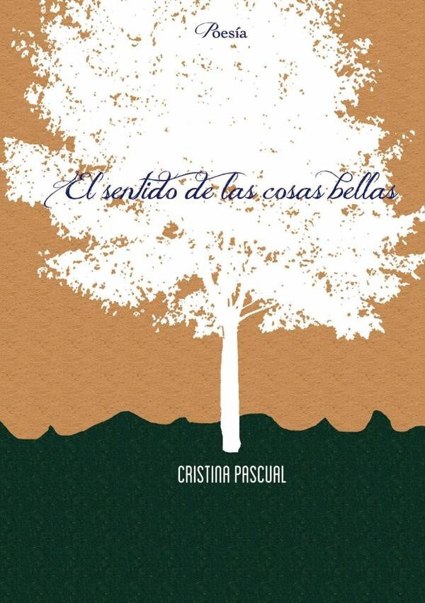 El sentido de las cosas bellas | CristinaPascual Albors