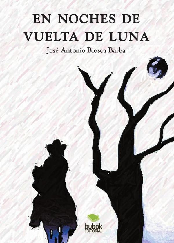 En noches de vuelta de luna | Jos?AntonioBiosca Barba