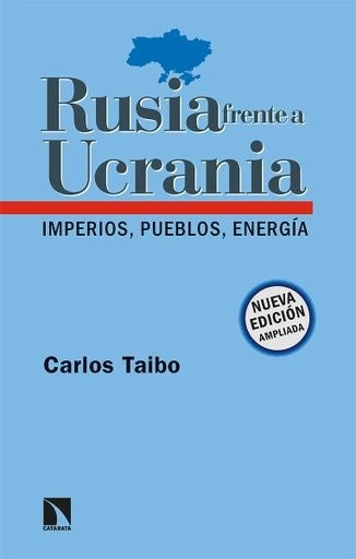 Rusia frente a Ucrania | Carlos Taibo