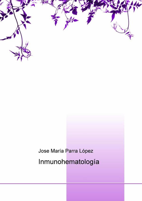 Inmunohematolog?a | JoseMar?aParra L?pez