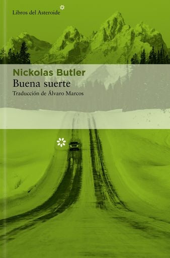 Buena suerte | NICKOLAS BUTLER