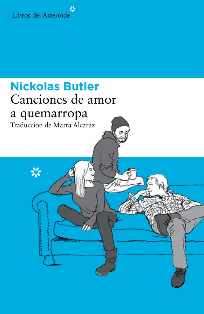 Canciones de amor a quemarropa | NICKOLAS BUTLER