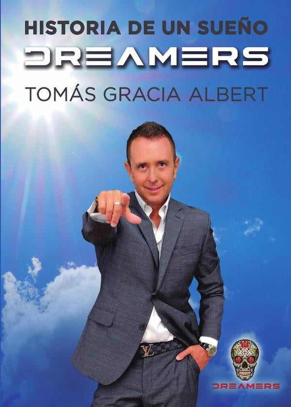 Dreamers, historia de un sue?o | Tom?sGarc?a Albert