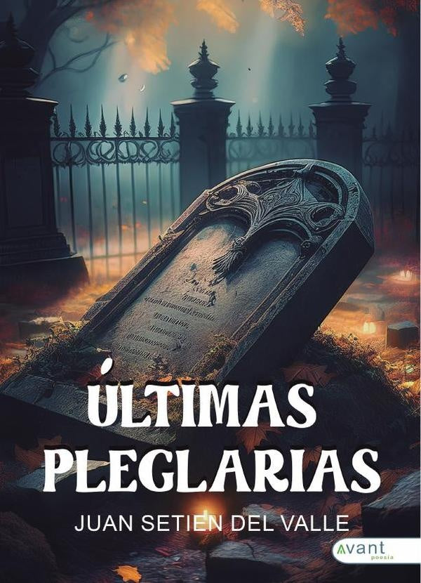 ultimas plegarias | JuanSetiendel Valle