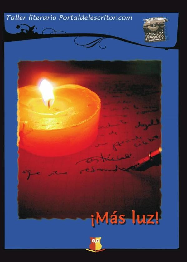 Mas luz! | Alumnos www.portaldelescritor.com