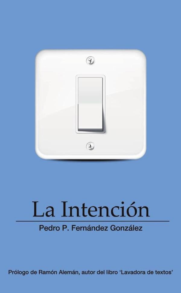 La Intencion | PedroP.Fernandez Gonzalez