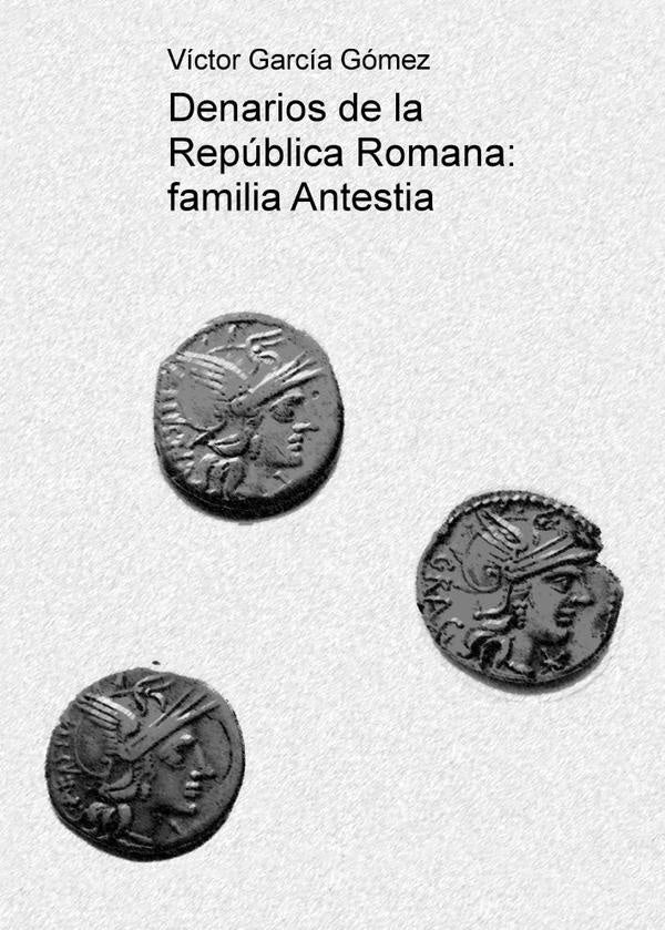 Denarios de la Republica Romana: familia Antestia | VictorGarcia Gomez