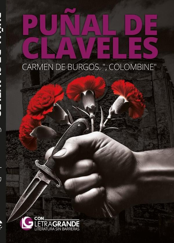 Pu?al de claveles (Edicion en letra grande) | Colombine