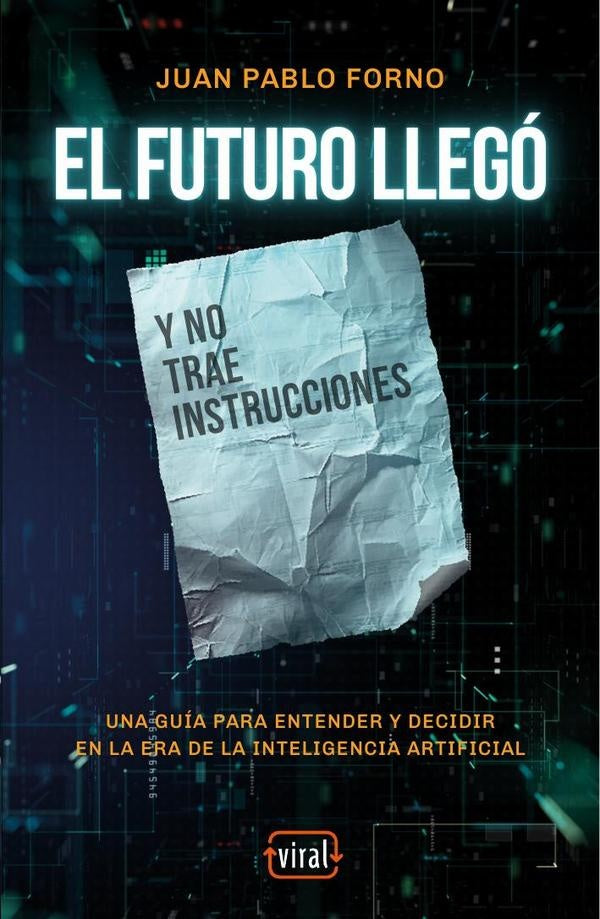 El futuro llego | JuanPablo Forno