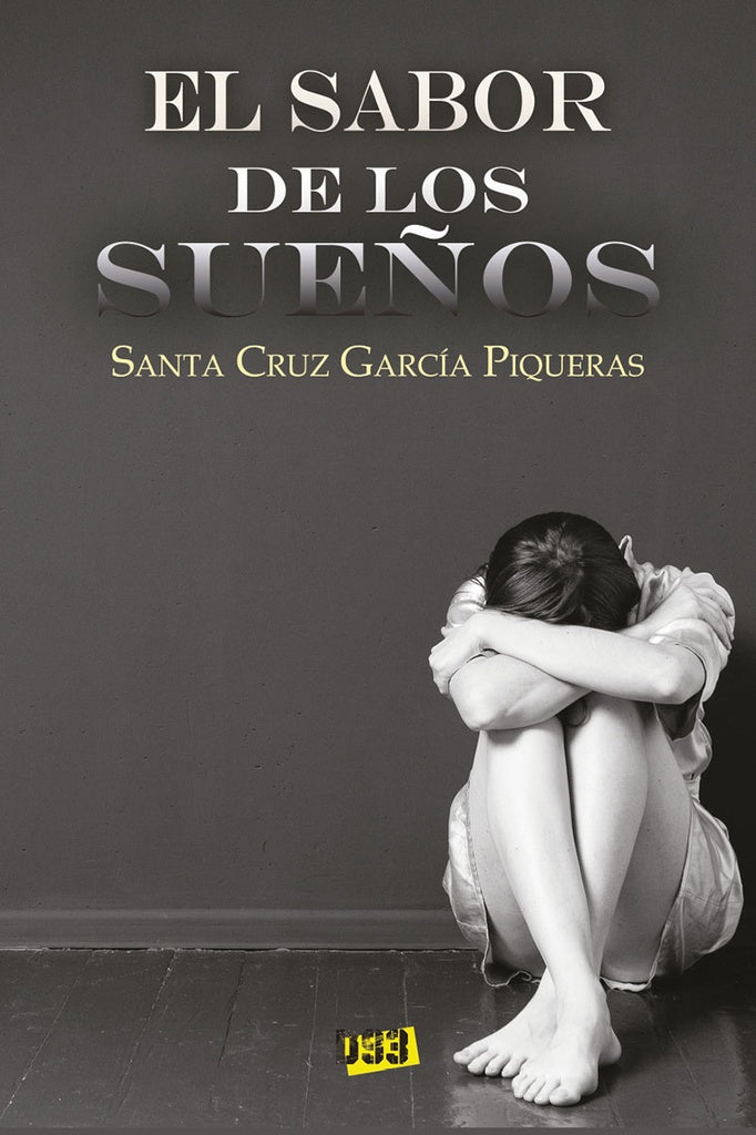 Sabor de los sue?os, El | SantaCruzGarcia Piqueras