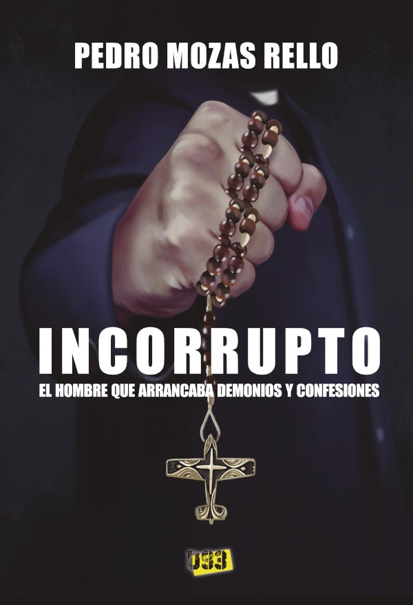 Incorrupto | PedroMozas Rello