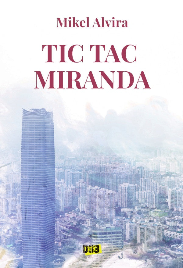 Tic Tac Miranda | Mikel Alvira