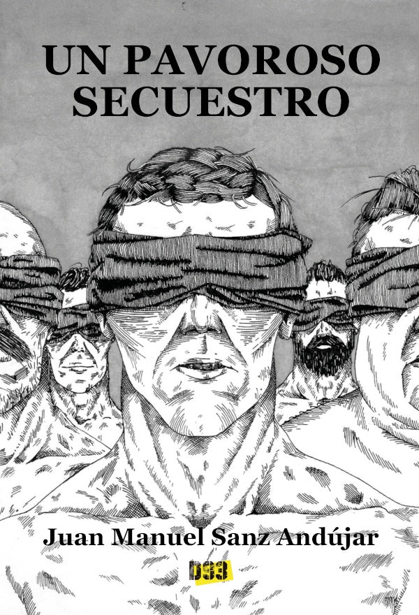Pavoroso secuestro, Un | JuanManuelSanz Andujar