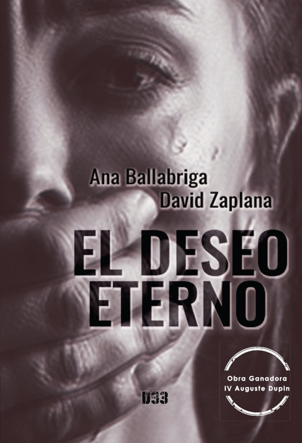 El deseo eterno | AnayDavidBallabrigay Zaplana