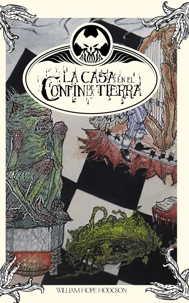 La casa en el confin de la tierra | William Hodgson