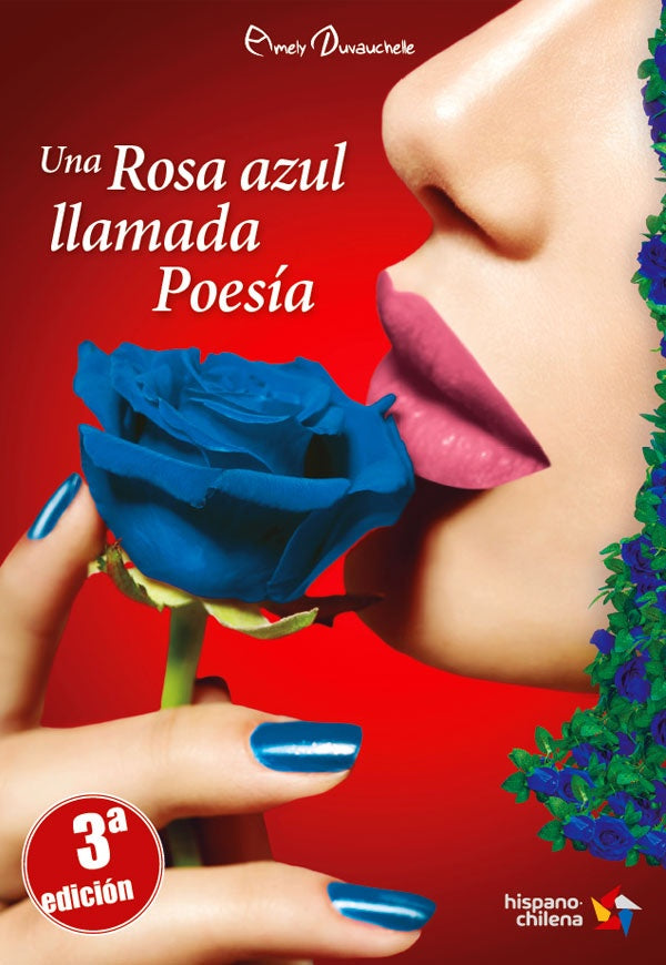 Una Rosa azul llamada Poesia | Amely Duvauchelle