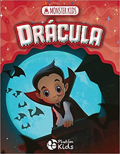 Drácula. Monsters Kid | Plutón Kids