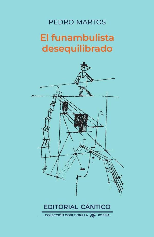 El funambulista desequilibrado | PedroMartos Rodriguez
