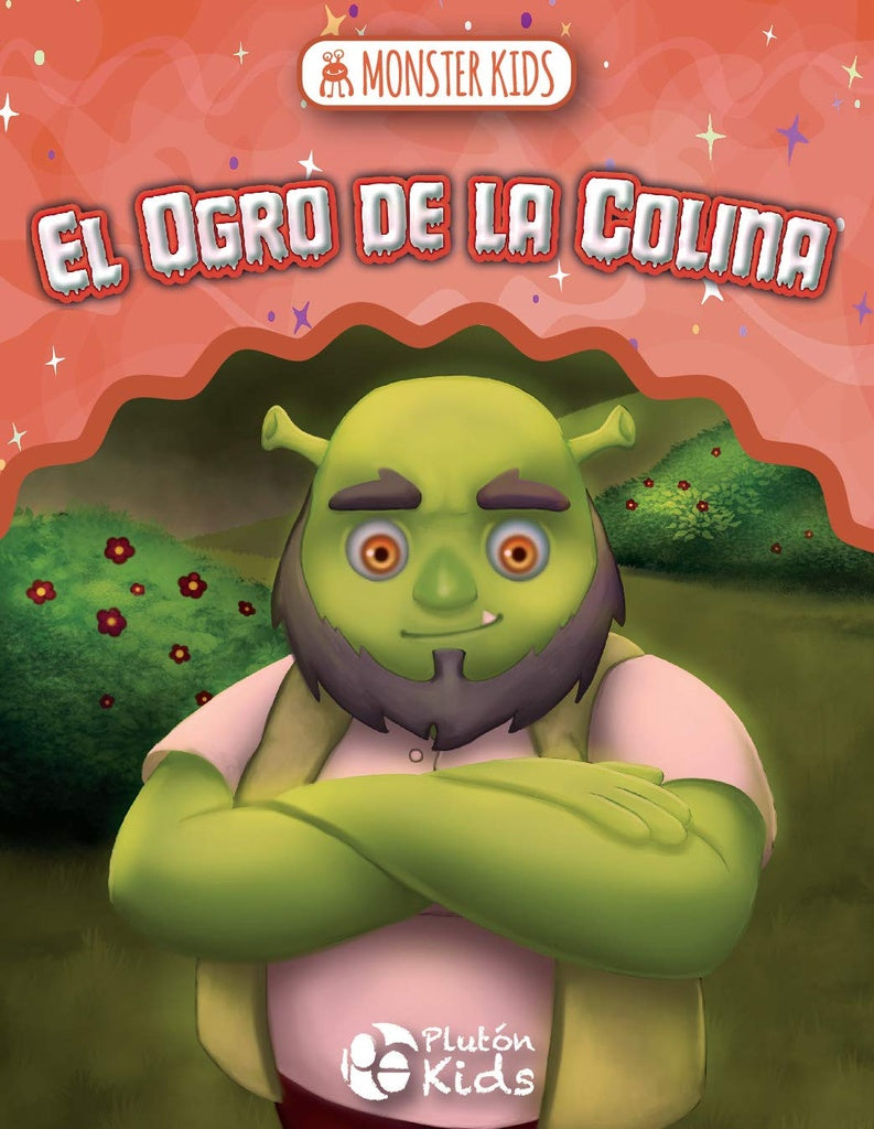 El Ogro de la Colina. Monsters Kid | Plutón Kids