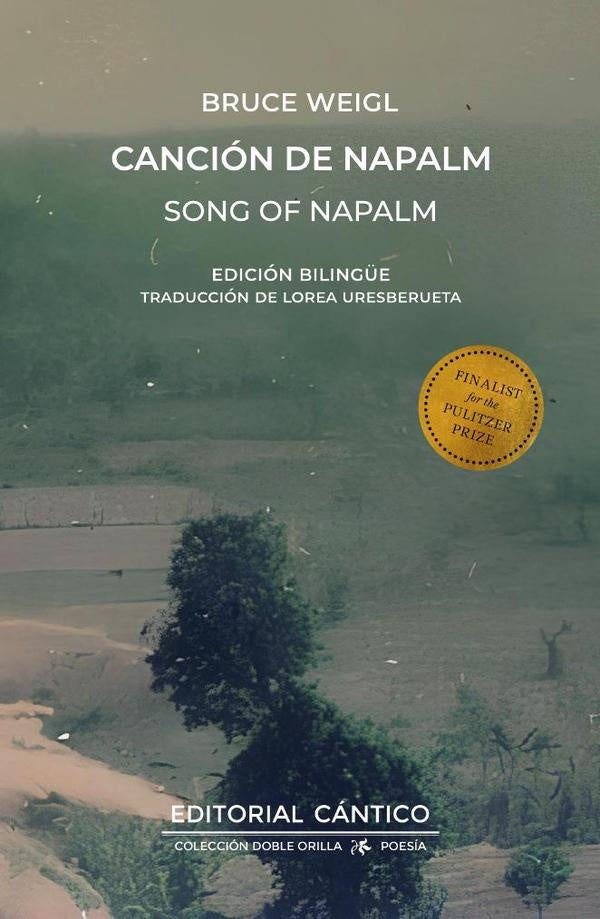Cancion de Napalm | Bruce Weigl