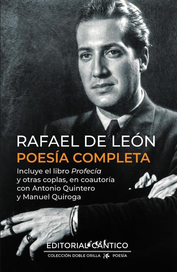 Poesia completa de Rafael de Leon | Rafaelde Leon