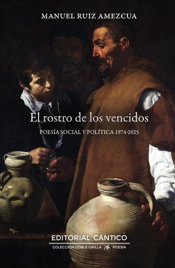 El rostro de los vencidos | ManuelRuiz Amezcua