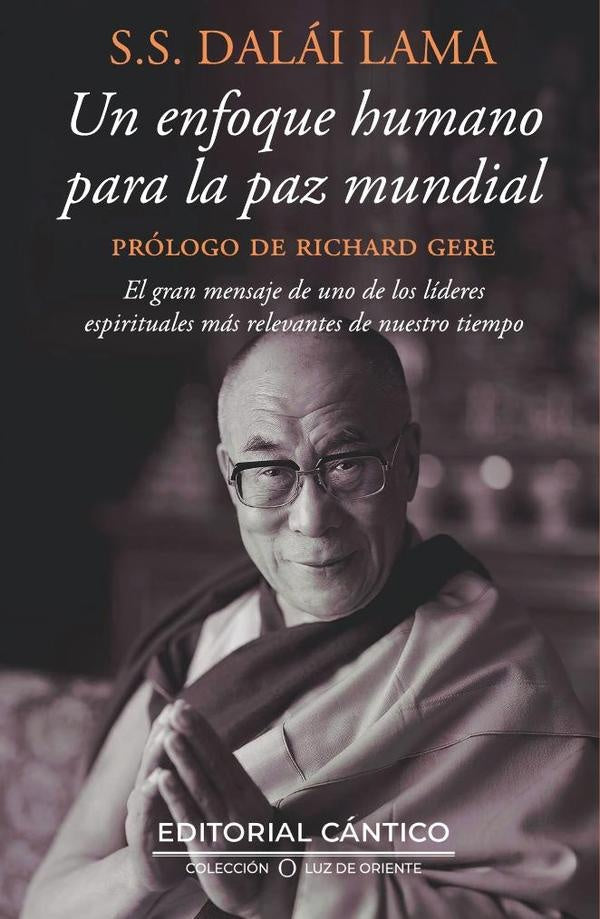 Un enfoque humano para la paz mundial | THUBTEN DALAI LAMA/ CHODRON