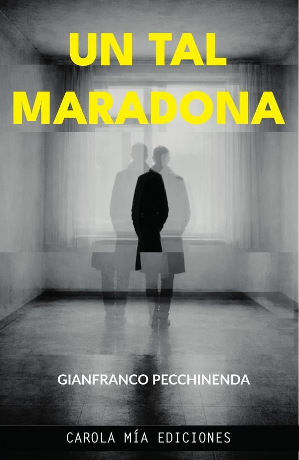 Un tal maradona | Gianfranco Pecchinenda