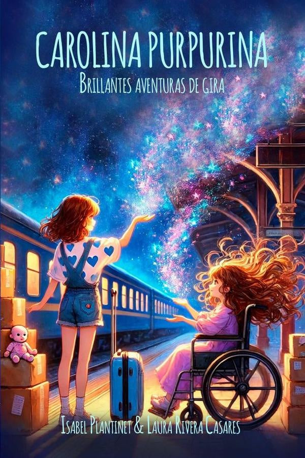 CAROLINA PURPURINA Brillantes aventuras de gira | ISABELPLANTINET RIVERA