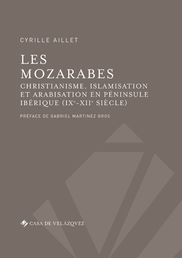 Les mozarabes | Cyrille Aillet