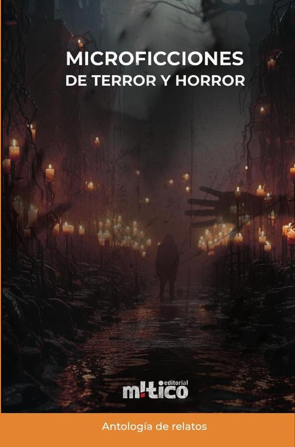 Microficciones de terror y horror | MiriamAngelicaCamacho Martinez