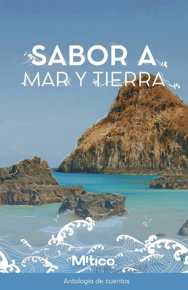 Sabor a mar y tierra | MILAGROSDEJESuSDE FeLIZ