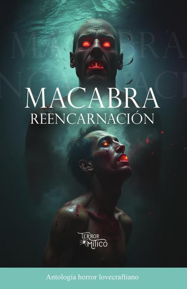 Macabra reencarnacion | EditorialMitico S.A.S.