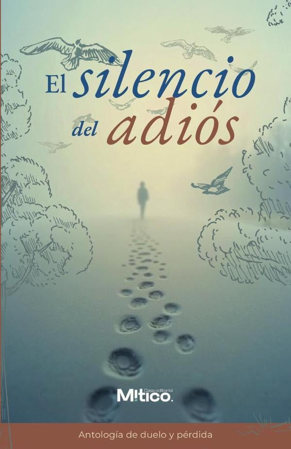 El silencio del adios | EditorialMitico S.A.S.